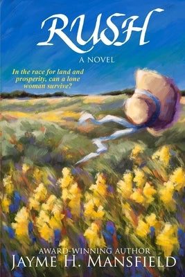 Rush by Mansfield, Jayme H.