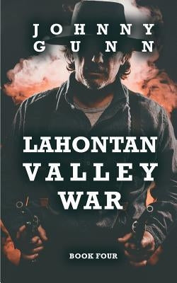 Lahontan Valley War: A Terrence Corcoran Western by Gunn, Johnny