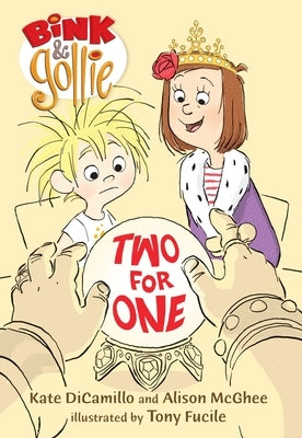 Bink and Gollie: Two for One by DiCamillo, Kate