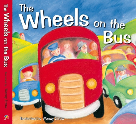 Wheels on the Bus by Straw, Wendy