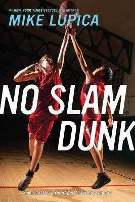No Slam Dunk by Lupica, Mike