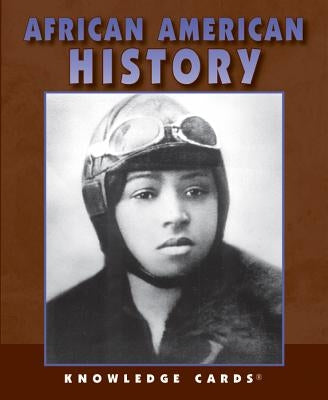 African American History Knowledge Cards by Pomegranate Communications, Inc
