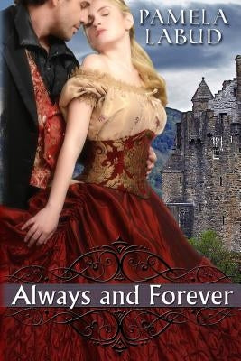 Always And Forever by Labud, Pamela Curtis