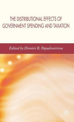 The Distributional Effects of Government Spending and Taxation by Papadimitriou, D.
