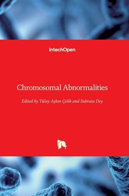 Chromosomal Abnormalities by Dey, Subrata