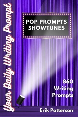 Pop Prompts Showtunes by Patterson, Erik