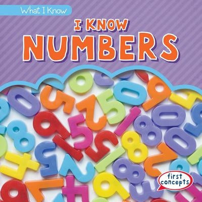 I Know Numbers by Welzen, Jon