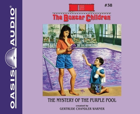 The Mystery of the Purple Pool: Volume 38 by Warner, Gertrude Chandler
