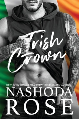 Irish Crown by Rose, Nashoda