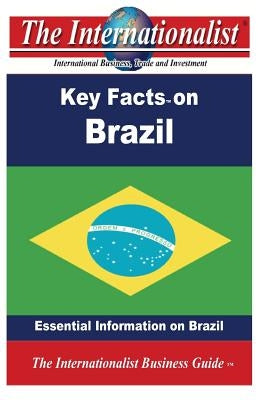 Key Facts on Brazil: Essential Information on Brazil by Nee, Patrick W.
