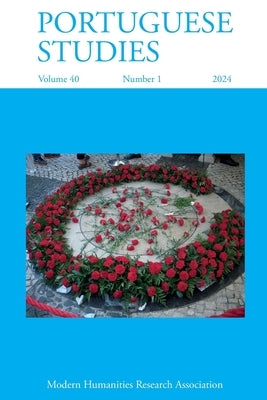 Portuguese Studies 40.1 (2024) by Collins, Jane-Marie