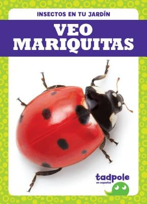 Veo Mariquitas (I See Ladybugs) by Nilsen, Genevieve
