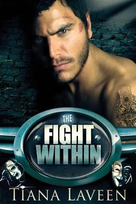 The Fight Within by Laveen, Tiana