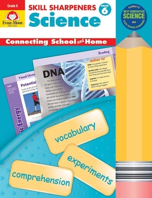 Skill Sharpeners: Science, Grade 6 Workbook by Evan-Moor Corporation