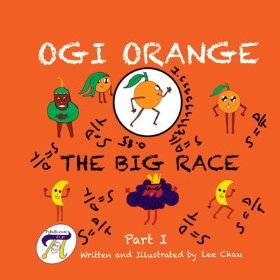 Ogi Orange the Big Race Part I by Chau, Lee