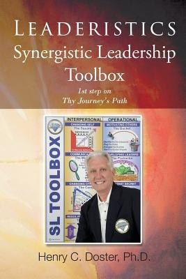 LEADERISTICS - Leadership for Life by Doster, Henry C.