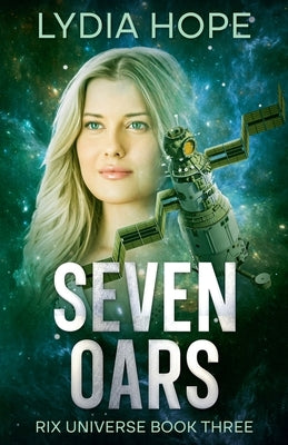 Seven Oars by Hope, Lydia
