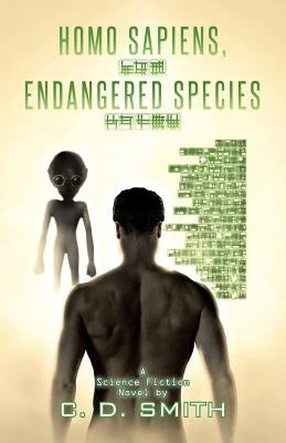 Homo Sapiens, Endangered Species by Smith, C. D.