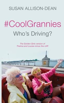 #coolgrannies: Who's Driving? by Allison-Dean, Susan
