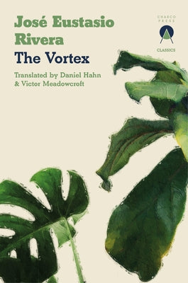 The Vortex by Eustasio Rivera, José