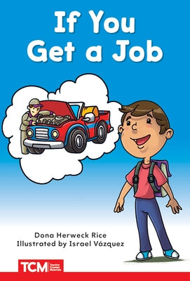 If You Get a Job by Herweck Rice, Dona