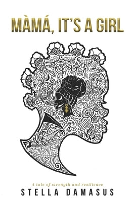 Màmá, It's a Girl by Damasus, Stella