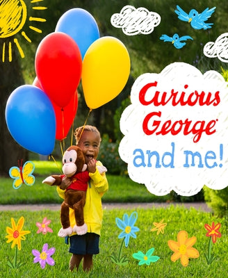 Curious George and Me (Padded Board Book) by Rey, H. A.