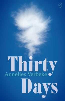 Thirty Days by Verbeke, Annelies