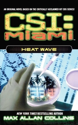 Heat Wave by Collins, Max Allan