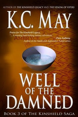 Well of the Damned by May, K. C.