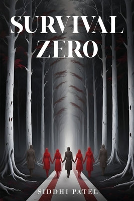 Survival ZERO by Patel, Siddhi