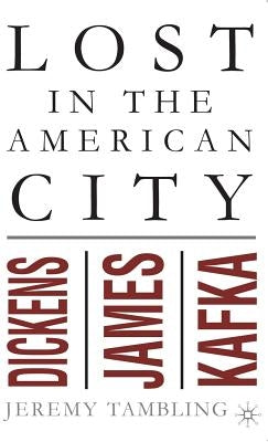 Lost in the American City by Tambling, J.