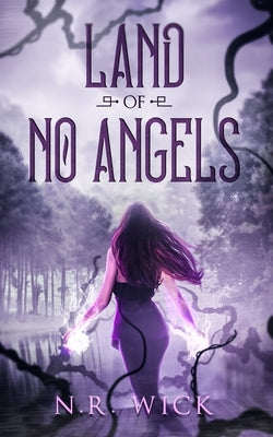 Land of No Angels by Wick, N. R.