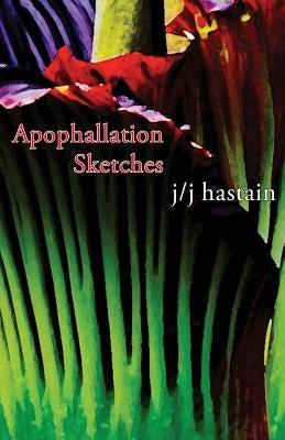 Apophallation Sketches by Hastain, Jj