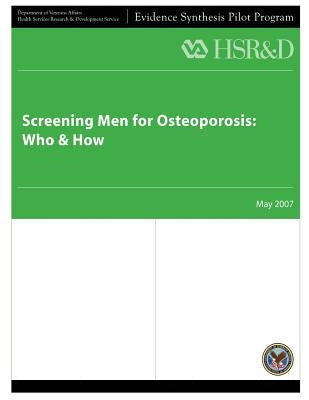 Screening Men for Osteoporosis: Who & How by Service, Health Services Research