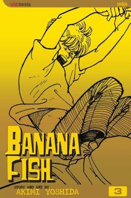 Banana Fish, Volume 3 by Yoshida, Akimi