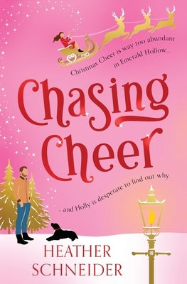 Chasing Cheer by Schneider, Heather