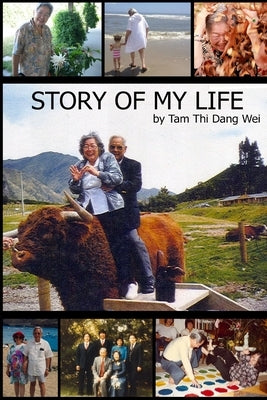 Story of My Life (Paperback) by Wei, Tam