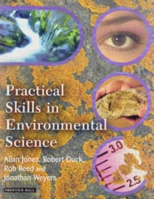 Practical Skills in Environmental Science by Jones, Allan