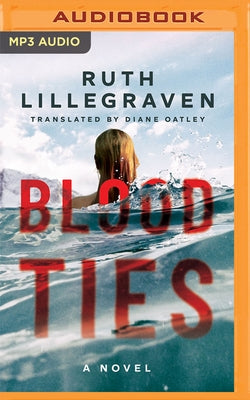 Blood Ties by Lillegraven, Ruth