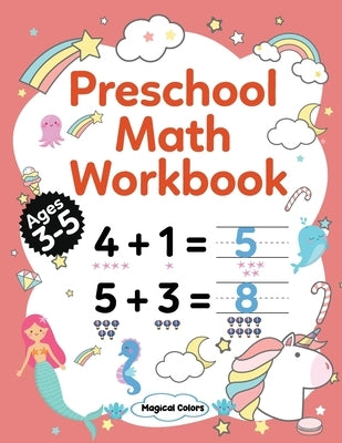 Preschool Math Workbook by Colors, Magical
