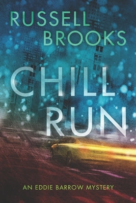 Chill Run by Brooks, Russell