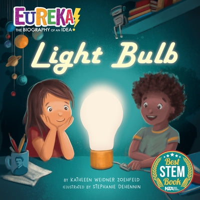Light Bulb: Eureka! the Biography of an Idea by Zoehfeld, Kathleen Weidner