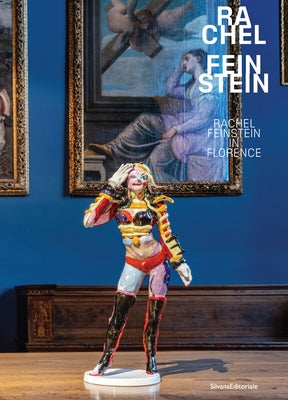 Rachel Feinstein in Florence by Feinstein, Rachel
