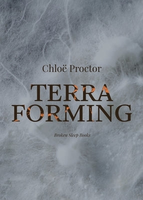 Terra Forming by Proctor, Chloë