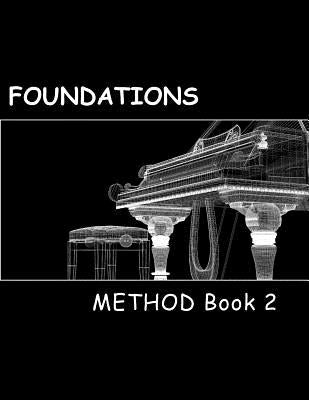 Foundations Student Method Book 2 by McClintock, Amy