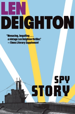 Spy Story: A Harry Palmer Novel by Deighton, Len