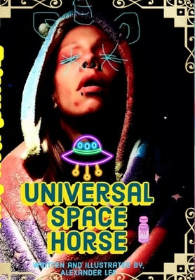 Universal Space Horse by Lee, Alexander