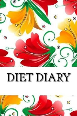 Diet Diary, Slimming Weight Loss Diary, Slimming Clubs Diary 2017 by Diary 2017, Diet
