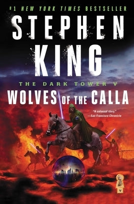 The Dark Tower V: Wolves of the Calla by King, Stephen